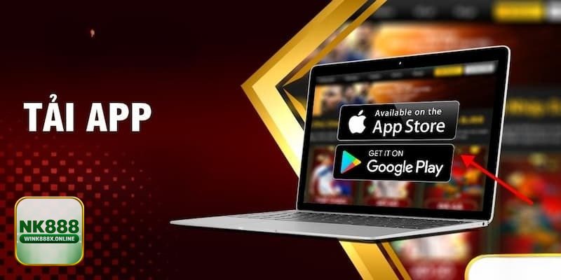 Tải App NK888 - Trải nghiệm mượt trên màn hình nhỏ